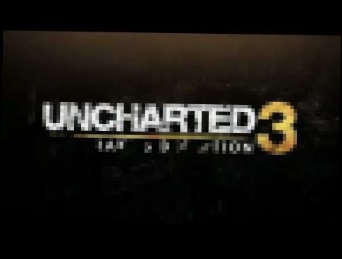 Uncharted 3 Drake's Deception   Official Teaser Trailer with concept art and screenshots 