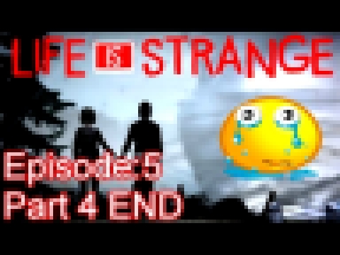 Hardest Decision (BOTH ENDINGS) Life Is Strange Episode 5: Polarized- Part 4 END 
