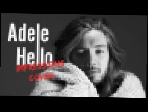 ADELE - HELLO (IMPRESSIONS PARODY) 