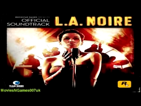 L.A. Noire OST - (I Always Kill) The Things I Love 