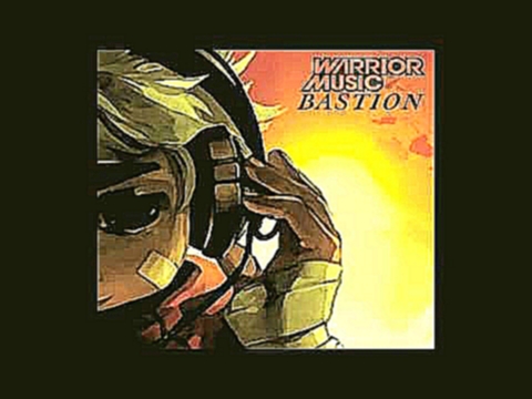 Warrior Music- Bastion (Original Mix) 