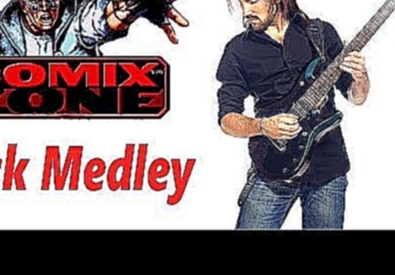 Comix Zone OST cool ROCK medley ! (cover by ProgMuz) 