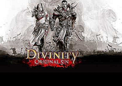 Divinity: Original Sin Soundtrack (Full) 