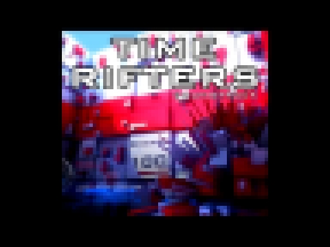 Time Rifters Soundtrack - 05 Blitz (Matthew L. Fisher) 