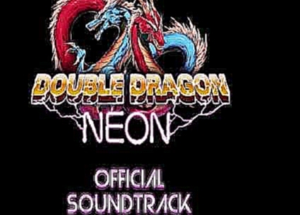 Double Dragon Neon OST - Mixtape - Balance 