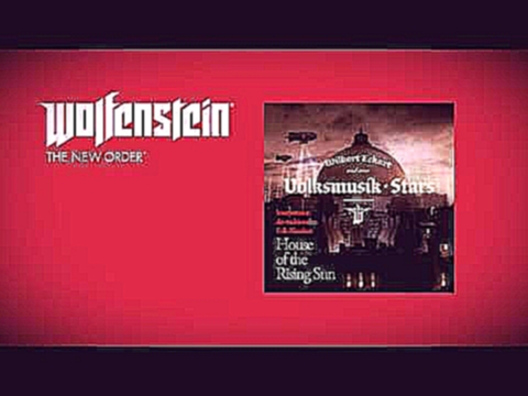Wolfenstein ost - Wilbert Eckart & Volksmusik Stars - House of the Rising Sun [한글 자막] 