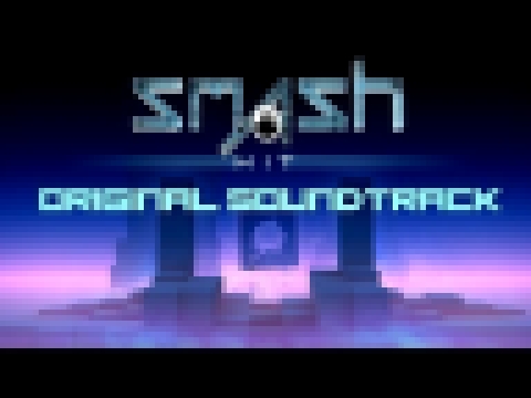 Smash Hit OST: In-game Music (Checkpoint 0 - 4) 