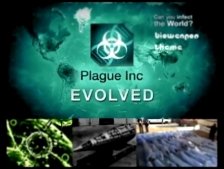 Plague Inc׃ Evolved - Bio-Weapon Plague Theme 