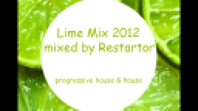 Lime Mix 2012 mixed by Restartor 