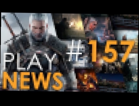 PlayNews #157 — Metro Redux, The Witcher 3: Wild Hunt, Assassin's Creed: Rogue 
