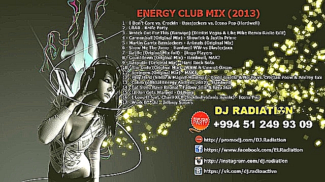 ♫ ENERGY CLUB MIX (2013) ♫ ★ Dj Radiation ★ 