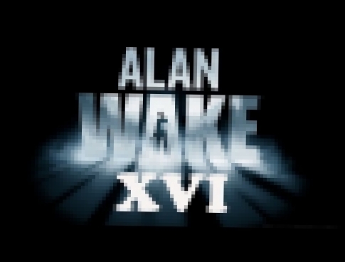 Прохождение Alan Wake ● Алан Уэйк [60FPS] — Часть 16: Штольня 