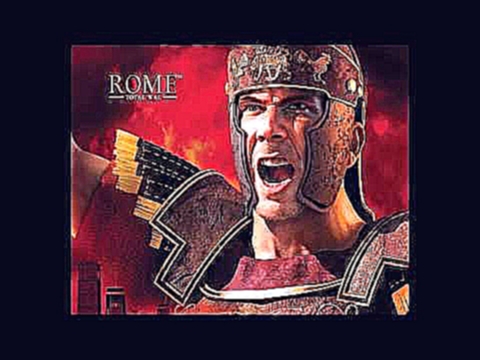 Rome Total War OST 18 Journey to rome part 2 
