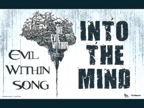 EVIL WITHIN SONG - Into The Mind by Miracle Of Sound 