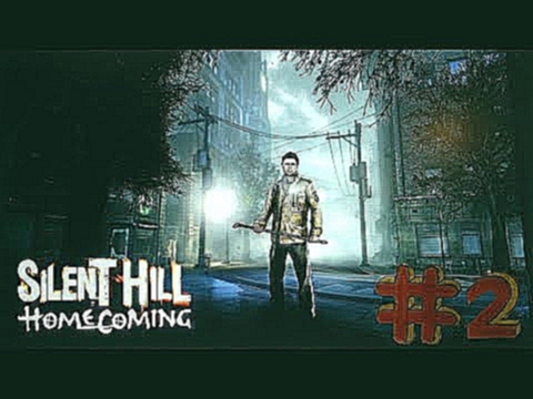 Silent hill : homecoming - let's play fr #2: retrouvaille avec Elle. 