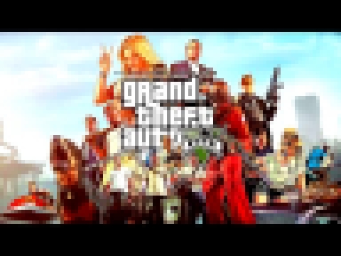 Grand Theft Auto [GTA] V - Main Theme Music/Song (Oh No - Welcome to Los Santos) 
