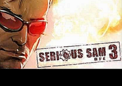 The best game soundtrack of all times - Serious Sam 3: BFE - Final Boss Theme 