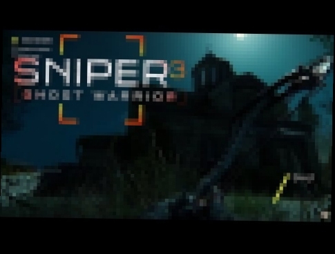 [Sniper Ghost Warrior 3] GHOST KILLS | Grave Diggers 1080p60fps 