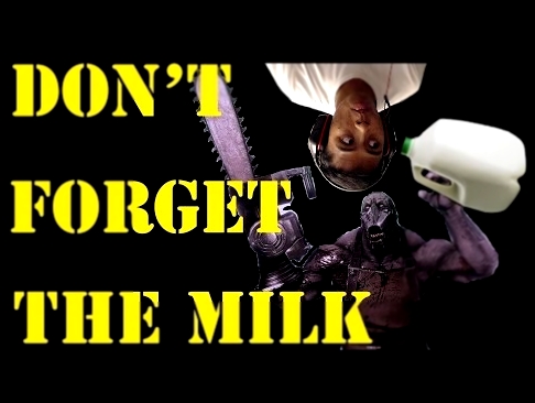 DON'T FORGET THE MILK (Killing floor 2) 