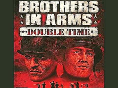 Brothers in Arms History 