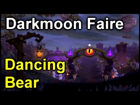 Darkmoon Dancing Bear [Darkmoon Faire] | World of Warcraft: Mists of Pandaria 