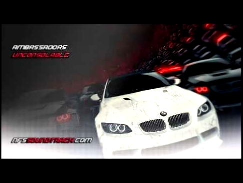 Ambassadors  Unconsolable NFS Most Wanted 2012) 