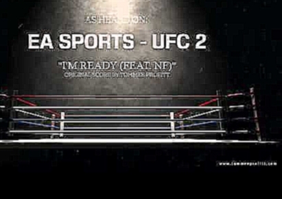 NF - I'm Ready // Produced by Tommee Profitt (EA Sports UFC 2) 