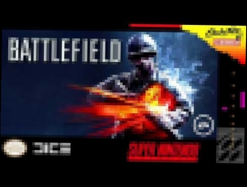 Battlefield OST - Main Theme [SNES Edition] 