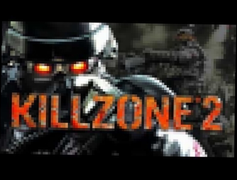 Killzone 2 [OST] #02: The Second Helghan March (Helghan Forever) 