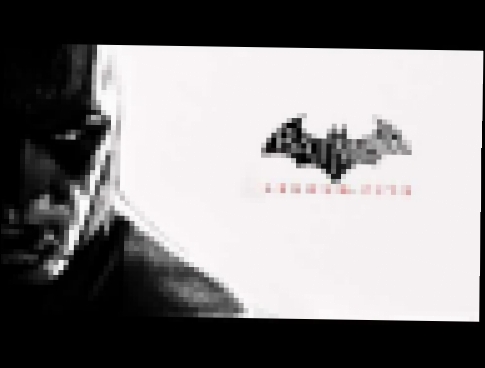 Batman Arkham City Soundtrack -  Main Theme (Track #1) 