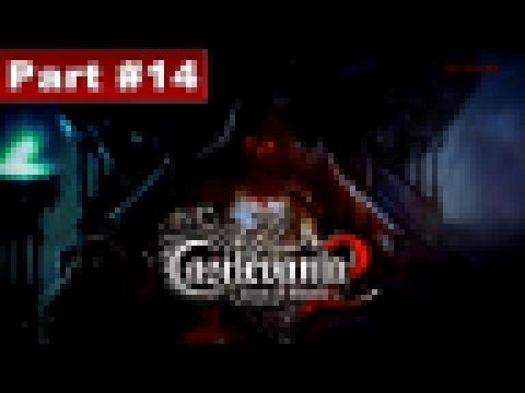 Castlevania Lords Of Shadow 2 Wakthrough Part 14 Carmilla's Lair 