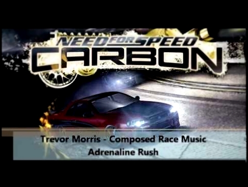 All Need for Speed: Carbon Songs - Full Soundtrack List 
