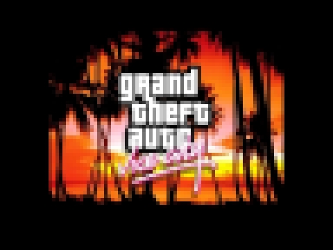 GTA: Vice City ► музыка из игры ► радио Espantoso 