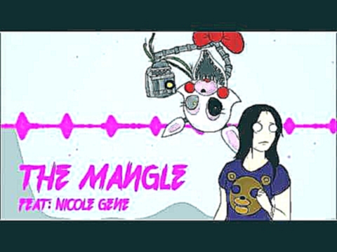 The Mangle song (Мангл песня). 5 ночей с Фредди. Eng 