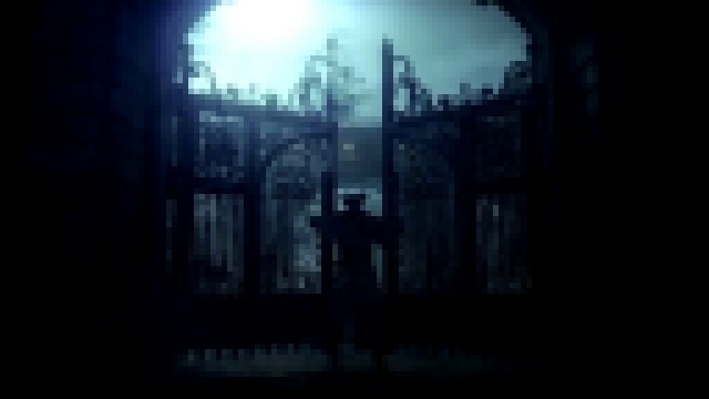 Bloodborne - Gameplay Trailer (Gamescom) 