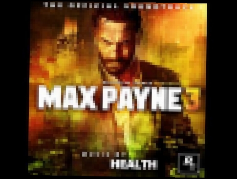Max Payne 3 Theme - Max Payne 3 OST 