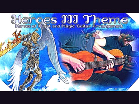 Title Theme - Heroes of Might and Magic III - Guitar Arrangement 