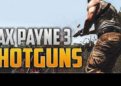 Max Payne 3 montage | "SHOTGUNS" | free aim multiplayer 