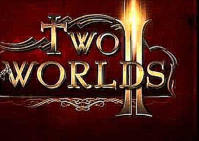 Two Worlds 2 OST 12 - Lands of Despair 