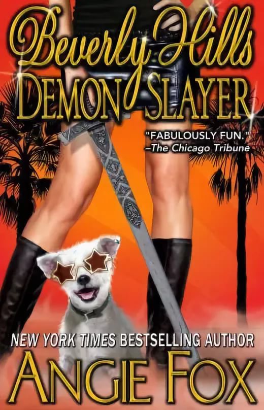 Angie Fox - Beverly Hills Demon Slayer 6 part 1 of 2