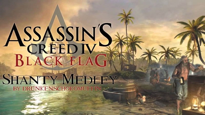 Assassin's Creed IV Black Flag - The Drunken Sailor