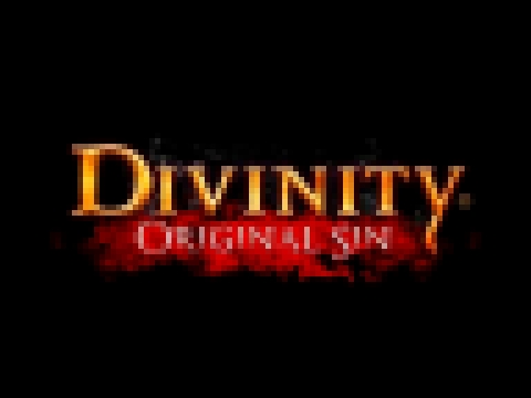 Divinity: Original Sin - OST - Soundtrack (Full Tracklist) 