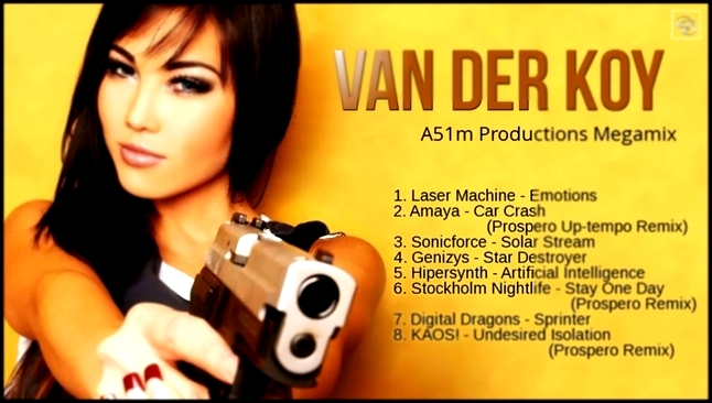 Van Der Koy - A51m Productions Megamix 