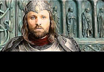 [HD] LOTR Aragorn's Song 