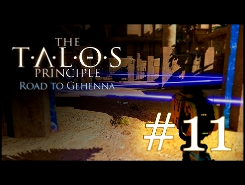 Let's Play "The Talos Principle - Road to Gehenna" #11 - Schwebend 