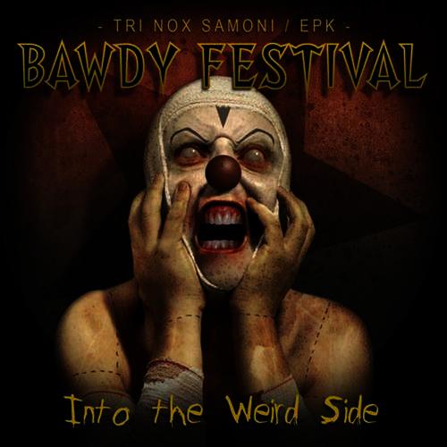 Bawdy Festival - Boogalion Mafia