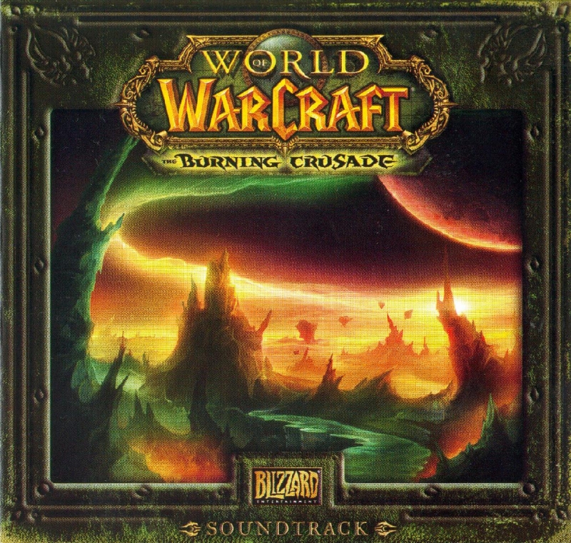 Blizzard Entertainment (World Of WarCraft Burning Crusade OST)