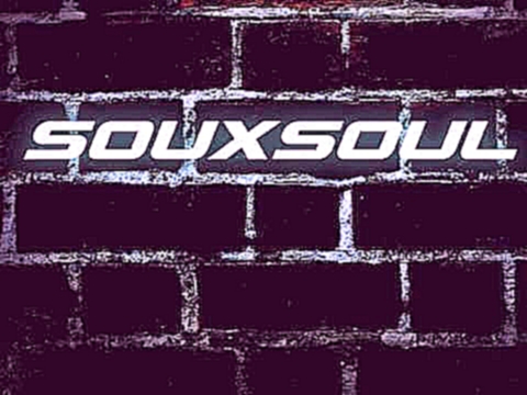 Souxsoul - Remeber Me (Club Mix) 
