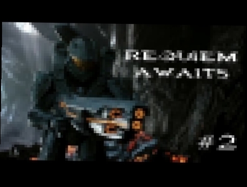Halo 4 Rap Song - Requiem Awaits