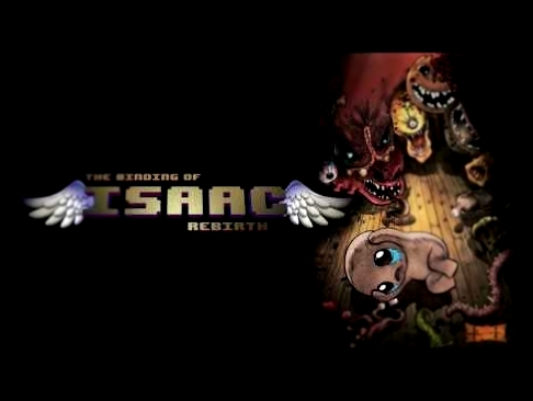 The Binding of Isaac Rebirth - Official Soundtrack (Full OST) 